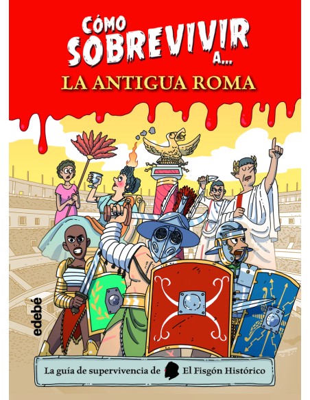 Como sobrevivir a la Antigua Roma