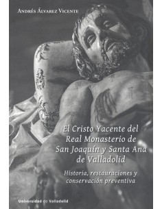 CRISTO YACENTE DEL REAL MONASTERIO DE SAN JOAQUIN Y SANTA ANA DE