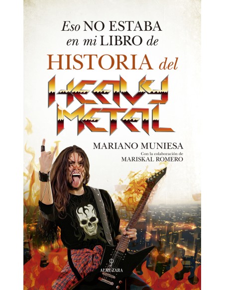 Eso no estaba en mi libro de historia del Heavy Metal