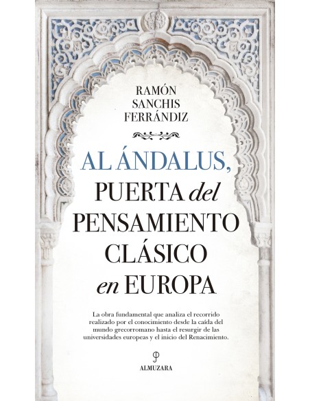 Al Andalus puerta del pensamiento clasico en Europa
