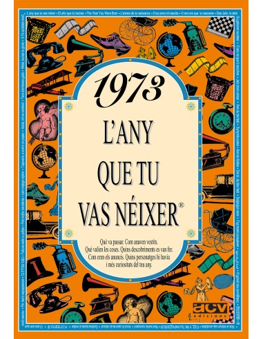 1973 L any que tu vas neixer