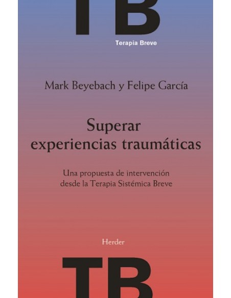 SUPERAR EXPERIENCIAS TRAUMATICAS