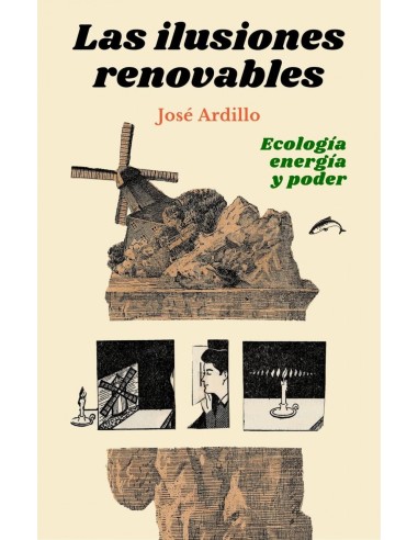 Las ilusiones renovables