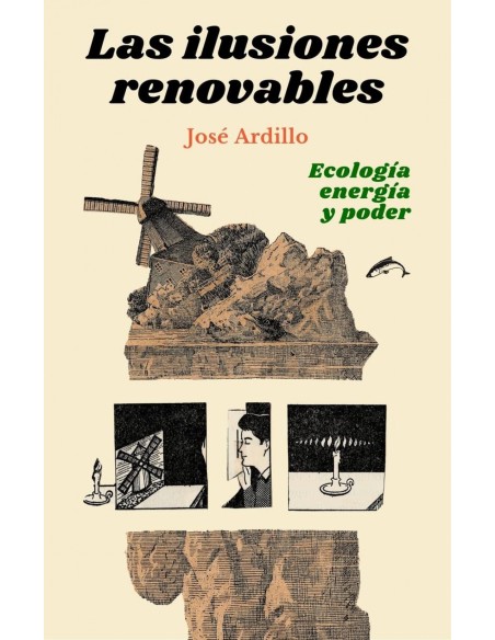Las ilusiones renovables