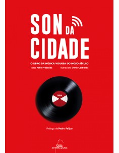 Son da cidade O libro da musica Viguesa do noso seculo