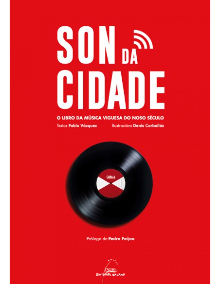 Son da cidade O libro da musica Viguesa do noso seculo