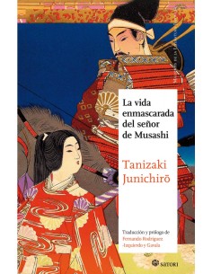 LA VIDA ENMASCARADA DEL SENOR DE MUSASHI NE