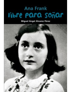 Libre para sonar Ana Frank