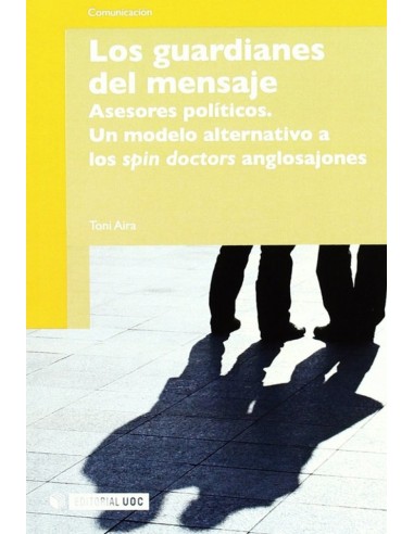 Los guardianes del mensaje