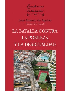 La batalla contra la pobreza y la desigualdad