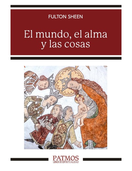 El mundo el alma y las cosas