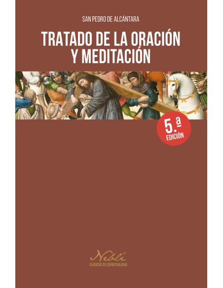 Tratado de la oracion y meditacion
