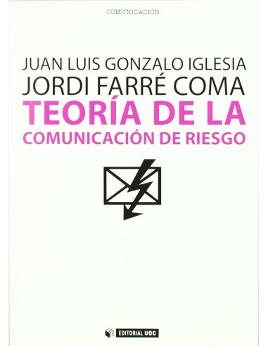 Teoria de la comunicacion de riesgo