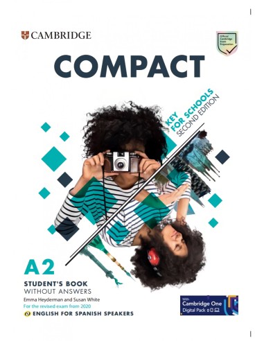 Compact Key for Schools Second edition English for Spanish Speakers Student s Pack Updated Student s Book without answers and W