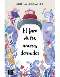 El faro de los amores dormidos