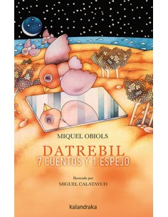 Datrebil 7 cuentos y 1 espejo