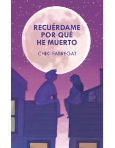 Recuerdame por que he muerto