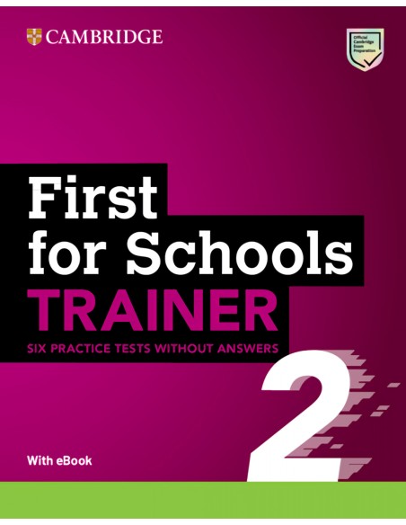 First for Schools Trainer 2 Six Practice Tests without Answers with Audio Download with eBook