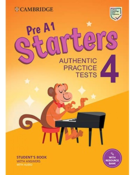 Pre A1 Starters 4 Practice Tests with Answers Audio and Resource Bank