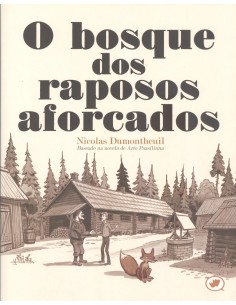 O BOSQUE DOS AFORCADOS
