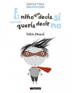 El nino que decia si cuando queria decir no