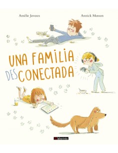 UNA FAMILIA DESCONECTADA