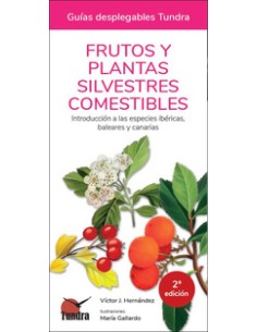 FRUTOS Y PLANTAS SILVESTRES COMESTIBLES 2 EDICION
