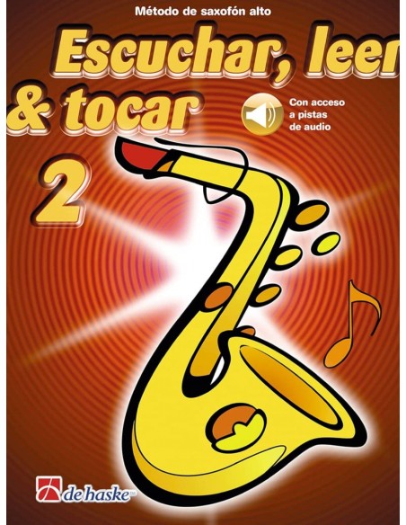 2SAXO ALTO ESCUCHAR LEER Y TOCAR NUEVA EDICION