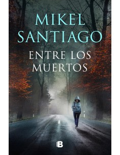 Entre los muertos Trilogia de Illumbe 3