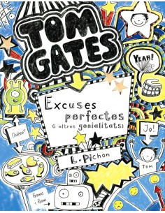 Tom Gates Excuses perfectes i altres genialitats