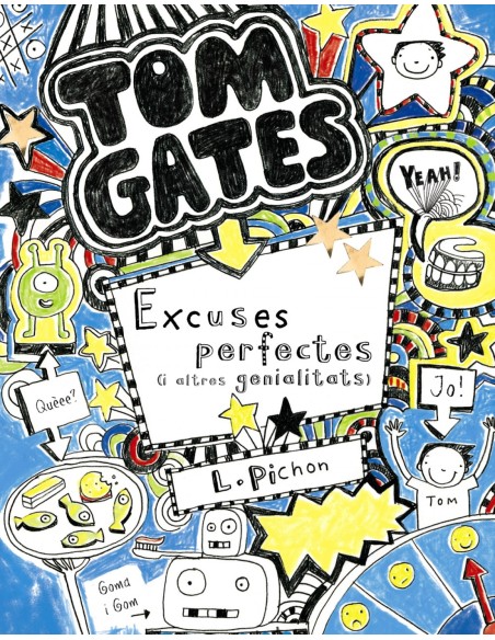 Tom Gates Excuses perfectes i altres genialitats