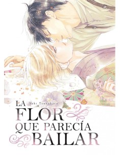 LA FLOR QUE PARECIA BAILAR