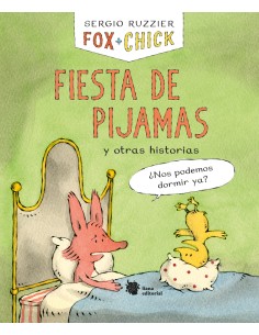 Fox Chick Fiesta de pijamas y otras historias