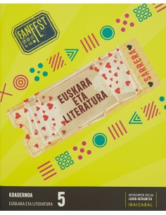 KOADERNOAK EUSKARA ETA LITERATURA 5LMH FANFEST 2022