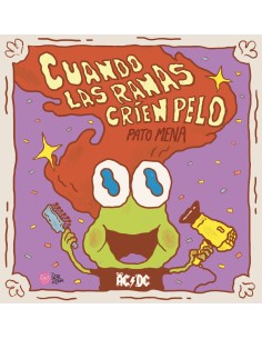 Cuando las ranas crien pelo