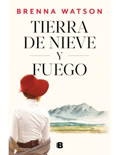 TIERRA DE NIEVE Y FUEGO