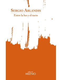 Entre la luz y el tacto