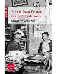 A casa Joan Fuster Les tertulies de Sueca