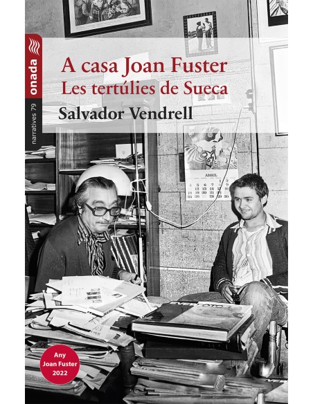 A casa Joan Fuster Les tertulies de Sueca