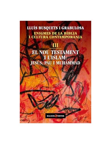 Enigmes de la Biblia i cultura contemporania III