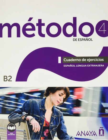 Metodo 4 de espanol B2 Cuaderno de ejercicios Ed 2022