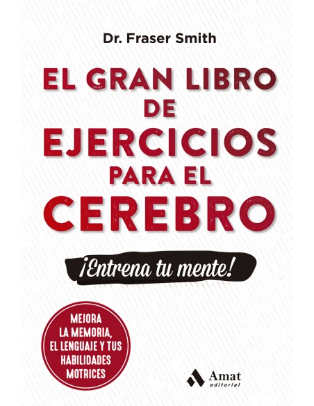 GRAN LIBRO DE EJERCICIOS PARA EL CEREBRO EL