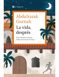 LA VIDA DESPRES PREMI NOBEL DE LITERATURA 2021