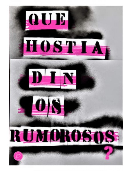 que hostia dicen los rumorosos