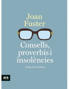 CONSELLS PROVERBIS I INSOLENCIES