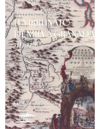 El Virreinato de Nueva Granada 1717 1780