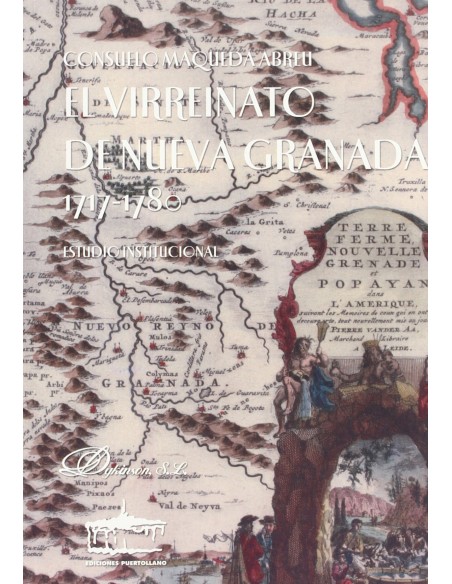 El Virreinato de Nueva Granada 1717 1780