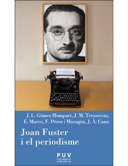 Joan Fuster i el periodisme
