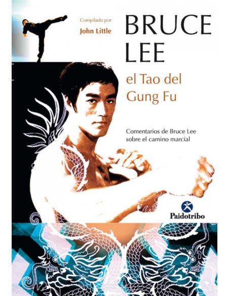 BRUCE LEE El Tao del Gung Fu