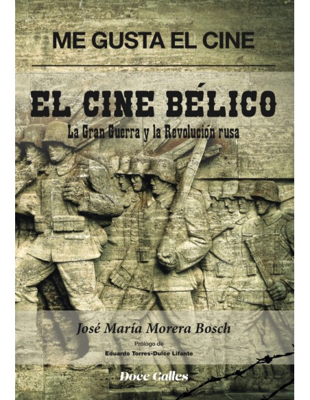Me gusta el Cine El cine Belico